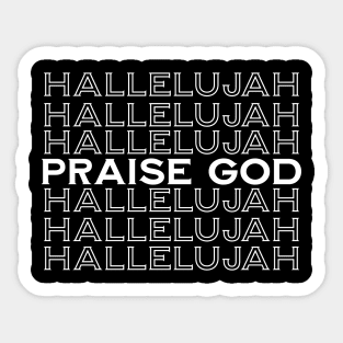 Hallelujah Praise God - White Image, Unisex Christian Cotton T-Shirt, Stylish White Imagery, Trendy Spiritual Shirt, Christian Apparel, Comy, Soft Sticker